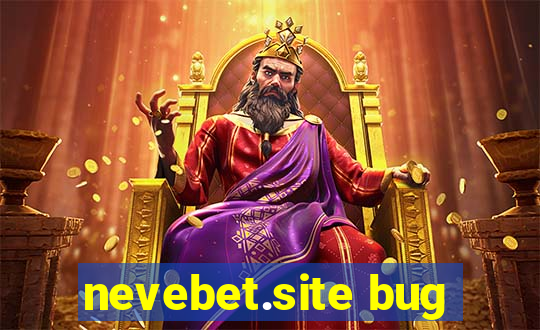 nevebet.site bug